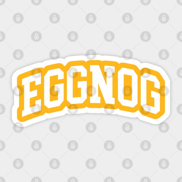 Eggnog Christmas College University Letterman Sticker by CultTees